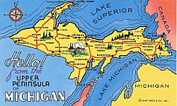 A vintage postcard of the Upper Peninsula.